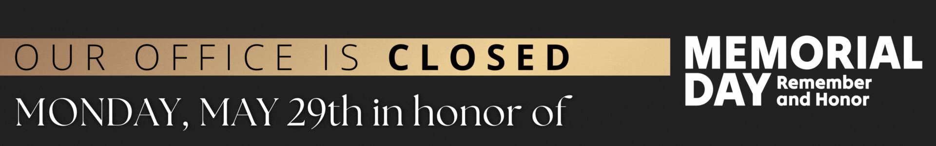 Office Closed for Memorial Day
